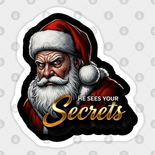 Funny Santa - He Sees Your Secrets - Christmas Sticker by UrbanLifeApparel